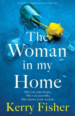 La mujer de mi casa: Un apasionante rompecabezas con un giro inesperado - The Woman in My Home: An absolutely gripping page-turner with a twist