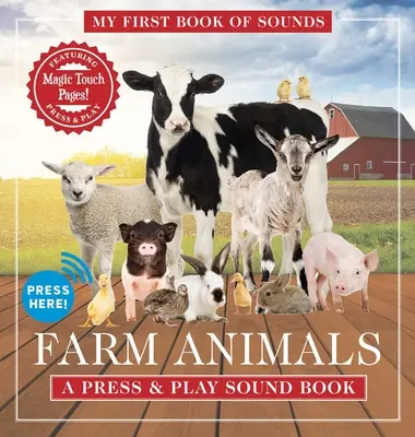 Animales de granja: Mi primer libro de sonidos: A Press & Play Sound Book - Farm Animals: My First Sound Book: A Press & Play Sound Book