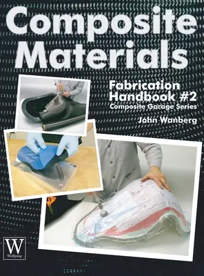 Manual de fabricación de materiales compuestos nº 2 - Composite Materials Fabrication Handbook #2