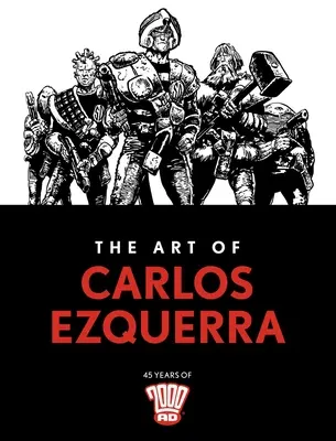 El arte de Carlos Ezquerra - The Art of Carlos Ezquerra