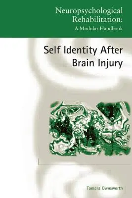 Identidad propia tras una lesión cerebral - Self-Identity after Brain Injury