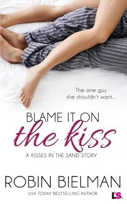 La culpa es del beso - Blame It on the Kiss