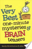 Los mejores misterios y rompecabezas de un minuto - The Very Best One-Minute Mysteries and Brain Teasers