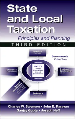 Fiscalidad estatal y local: Principios y Prácticas, 3ª Edición - State and Local Taxation: Principles and Practices, 3rd Edition