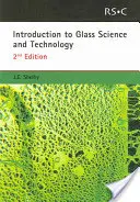 Introducción a la ciencia y la tecnología del vidrio: Rsc - Introduction to Glass Science and Technology: Rsc