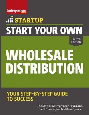 Comience su propio negocio de distribución al por mayor - Start Your Own Wholesale Distribution Business