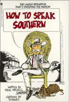 Cómo hablar sureño - How to Speak Southern