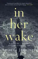 A su paso - In Her Wake