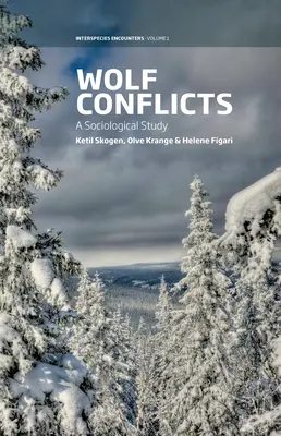 Los conflictos del lobo: Un estudio sociológico - Wolf Conflicts: A Sociological Study