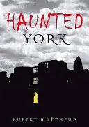 York embrujada - Haunted York