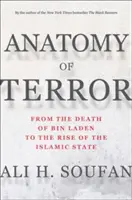 Anatomía del terror: De la muerte de Bin Laden al auge del Estado Islámico - Anatomy of Terror: From the Death of Bin Laden to the Rise of the Islamic State