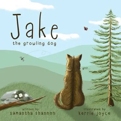 Jake, el perro gruñón: Un libro infantil sobre el poder de la bondad, la celebración de la diversidad y la amistad. - Jake the Growling Dog: A Children's Book about the Power of Kindness, Celebrating Diversity, and Friendship