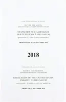 Informes de Sentencias, Opiniones Consultivas y Órdenes: Traslado de la Embajada de los Estados Unidos a Jerusalén (Palestina V. Estados Unidos de América) Orden - Reports of Judgments, Advisory Opinions and Orders: Relocation of the United States Embassy to Jerusalem (Palestine V. United States of America) Order