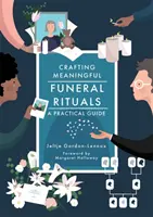 Rituales funerarios con sentido: Guía práctica - Crafting Meaningful Funeral Rituals: A Practical Guide