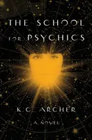 Escuela de Psíquicos, 1: Libro Uno - School for Psychics, 1: Book One