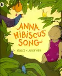 La canción de Anna Hibiscus - Anna Hibiscus' Song