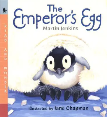 Kindergarten Stepping Stones: The Emperor's Egg Trade Book (Kh Pathways (Martin Jenkins))