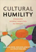 Humildad cultural: Engaging Diverse Identities in Therapy - Cultural Humility: Engaging Diverse Identities in Therapy