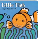 Pececito: Libro de marionetas de dedo - Little Fish: Finger Puppet Book