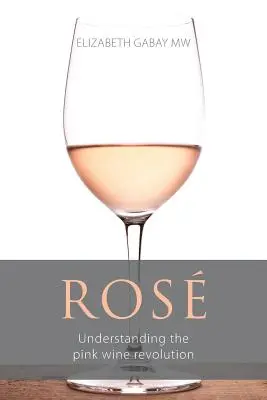 Ros La revolución del vino rosado - Ros: Understanding the pink wine revolution