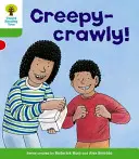 Oxford Reading Tree: Level 2: Patterned Stories: ¡Creepy-crawly! - Oxford Reading Tree: Level 2: Patterned Stories: Creepy-crawly!