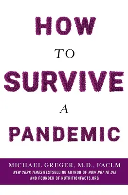 Cómo sobrevivir a una pandemia - How to Survive a Pandemic
