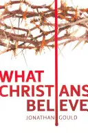 Lo que creen los cristianos - What Christians Believe