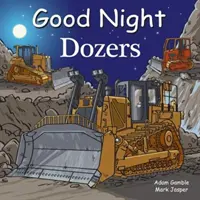 Buenas noches Dozers - Good Night Dozers