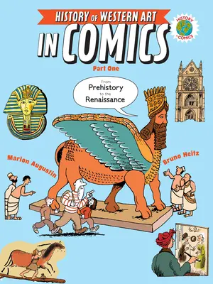 Historia del arte occidental en cómic Primera parte: de la Prehistoria al Renacimiento - The History of Western Art in Comics Part One: From Prehistory to the Renaissance