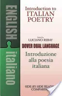 Introducción a la poesía italiana: Un libro en dos idiomas - Introduction to Italian Poetry: A Dual-Language Book
