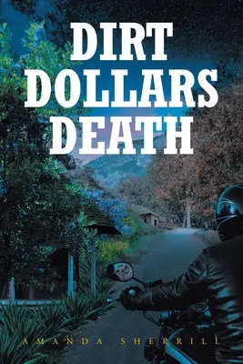 Dirt Dollars Muerte - Dirt Dollars Death