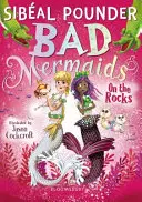 Sirenas Malas En las rocas - Bad Mermaids: On the Rocks