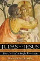 Judas y Jesús: Dos caras de una misma revelación - Judas and Jesus: Two Faces of a Single Revelation