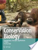 Biología de la conservación: Fundamentos, conceptos, aplicaciones - Conservation Biology: Foundations, Concepts, Applications