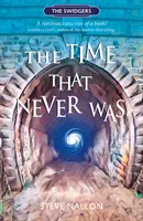 El tiempo que nunca fue - Swidger Libro 1 - Time That Never Was - Swidger Book 1