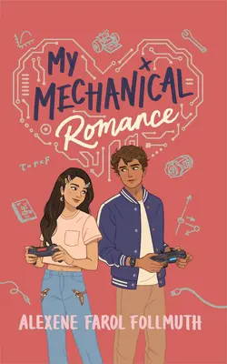 Mi romance mecánico - My Mechanical Romance