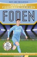 Foden (Ultimate Football Heroes - La serie de fútbol nº 1): ¡Colecciónalos todos! - Foden (Ultimate Football Heroes - The No.1 football series) - Collect them all!