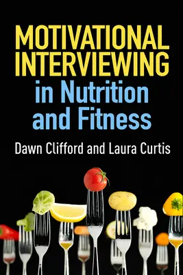 Entrevista motivacional en nutrición y fitness - Motivational Interviewing in Nutrition and Fitness