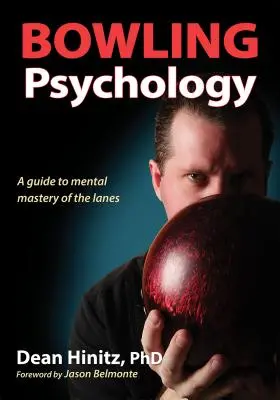 Psicología de los bolos - Bowling Psychology