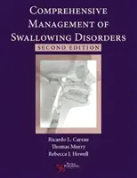 Manejo Integral de los Trastornos de la Deglución - Comprehensive Management of Swallowing Disorders