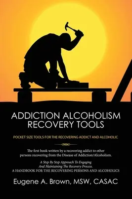 Adicción Alcoholismo Herramientas de recuperación - Addiction Alcoholism Recovery Tools