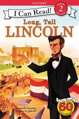 El largo y alto Lincoln - Long, Tall Lincoln