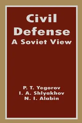Defensa civil: Una visión soviética - Civil Defense: A Soviet View