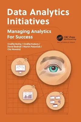 Iniciativas de análisis de datos: Gestión de la analítica para el éxito - Data Analytics Initiatives: Managing Analytics for Success