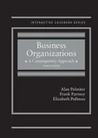 Organizaciones empresariales - Un enfoque contemporáneo - CasebookPlus - Business Organizations - A Contemporary Approach - CasebookPlus