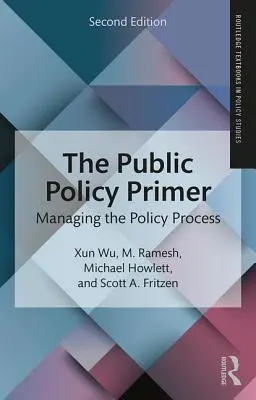 El manual de política pública - The Public Policy Primer