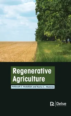 Agricultura regenerativa - Regenerative Agriculture