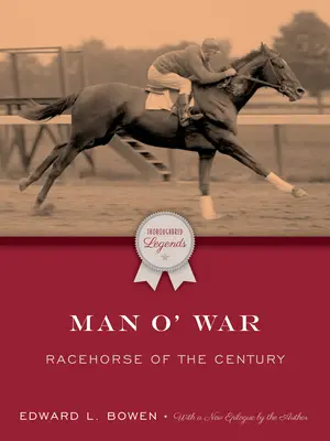 Man O' War: El caballo de carreras del siglo - Man O' War: Racehorse of the Century