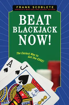 Gánale al Blackjack - Beat Blackjack Now!