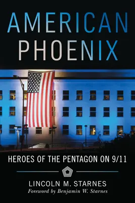 American Phoenix: Héroes del Pentágono el 11-S - American Phoenix: Heroes of the Pentagon on 9/11